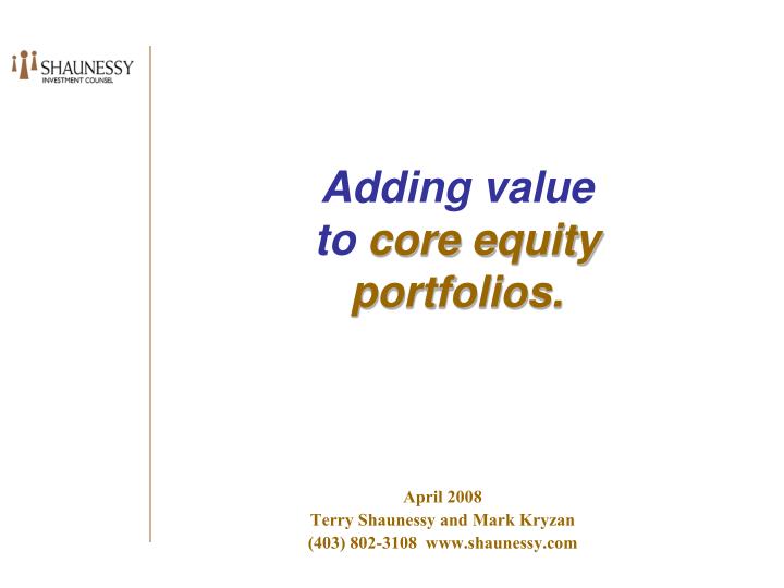 adding value to core equity portfolios