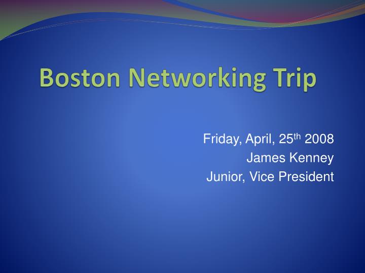 boston networking trip