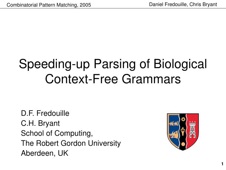 speeding up parsing of biological context free grammars