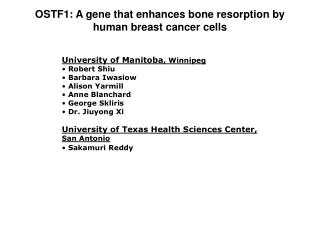 OSTF1: A gene that enhances bone resorption by human breast cancer cells
