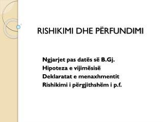 rishikimi dhe p rfundimi