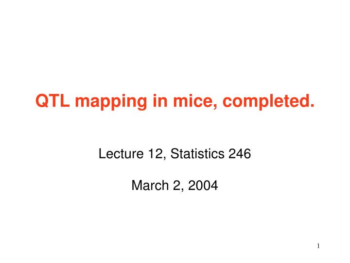 qtl mapping in mice completed