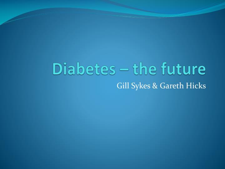 diabetes the future