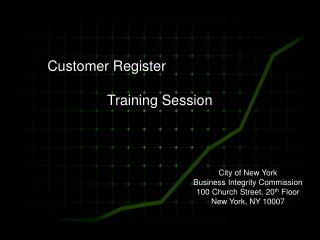 Customer Register Training Session