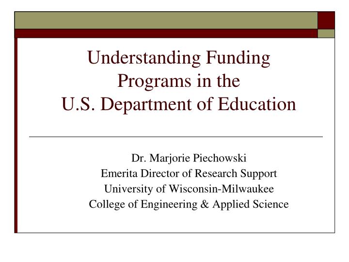 understanding funding programs in the u s department of education