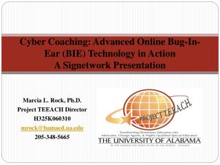 Cyber Coaching: Advanced Online Bug-In-Ear (BIE) Technology in Action A Signetwork Presentation