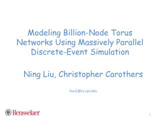Modeling Billion-Node Torus Networks Using Massively Parallel Discrete-Event Simulation