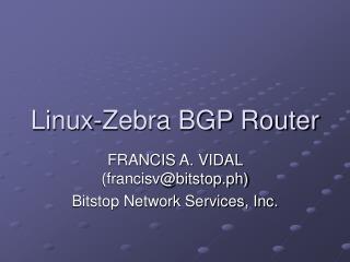 Linux-Zebra BGP Router