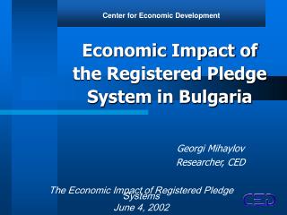 Economic Impact of the Registered Pledge System in Bulgaria