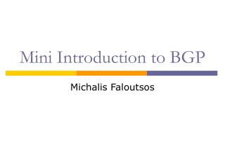 Mini Introduction to BGP