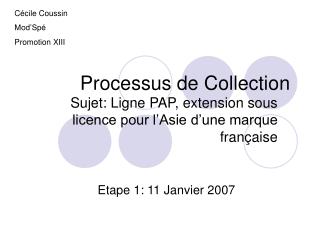 processus de collection