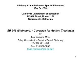 SB 946 (Steinberg) - Coverage for Autism Treatment by Lou Vismara, M.D.