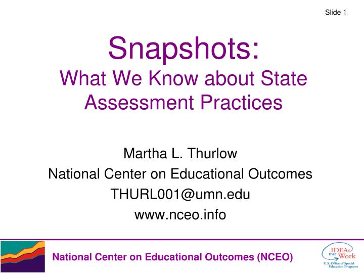 snapshots what we know about state assessment practices