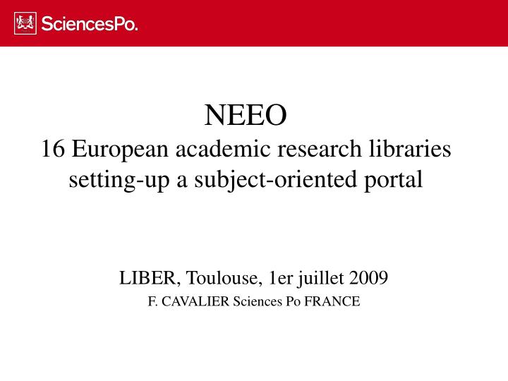 neeo 16 european academic research libraries setting up a subject oriented portal