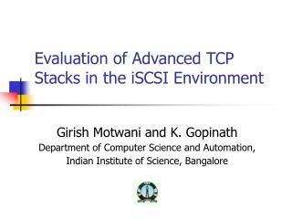 Evaluation of Advanced TCP Stacks in the iSCSI Environment
