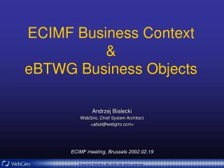 ECIMF Business Context &amp; eBTWG Business Objects