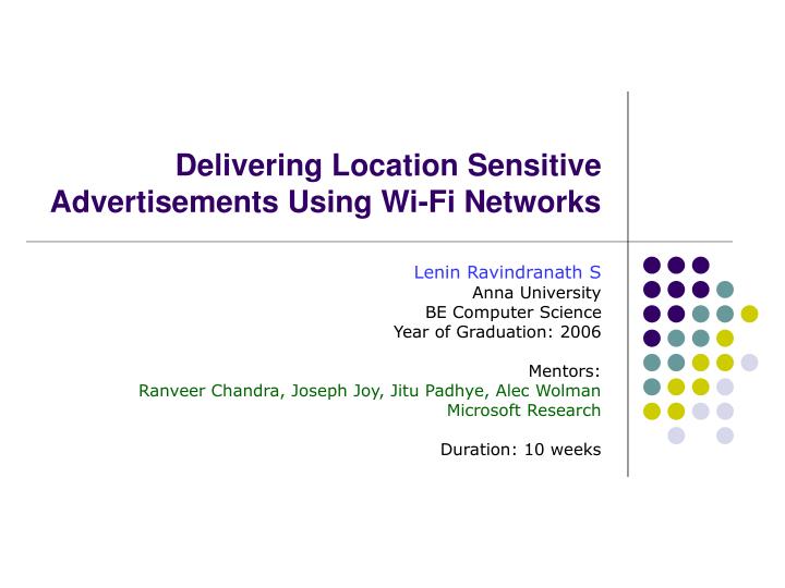 delivering location sensitive advertisements using wi fi networks