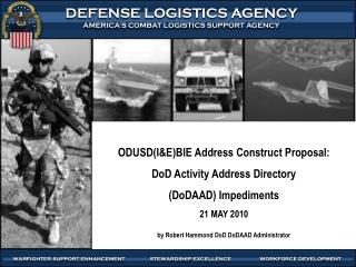 ODUSD(I&amp;E)BIE Address Construct Proposal: DoD Activity Address Directory (DoDAAD) Impediments