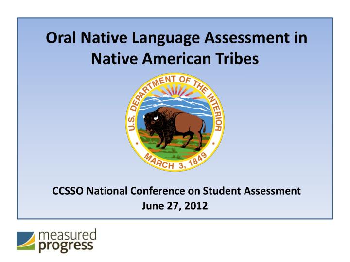 oral native language assessment in native american tribes