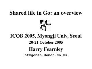 Shared life in Go: an overview