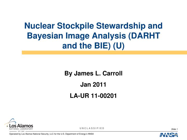 nuclear stockpile stewardship and bayesian image analysis darht and the bie u