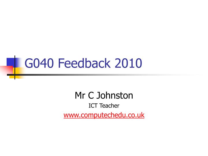 g040 feedback 2010