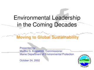 Environmental Leadership in the Coming Decades