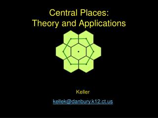 Central Places: Theory and Applications