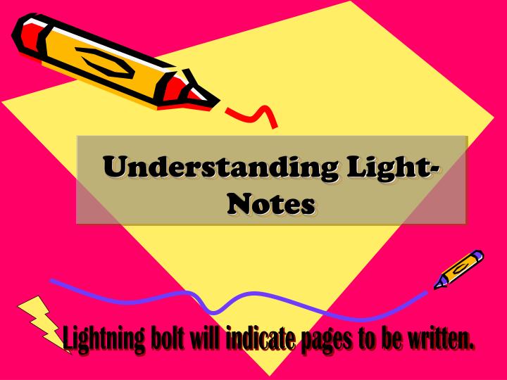 understanding light notes