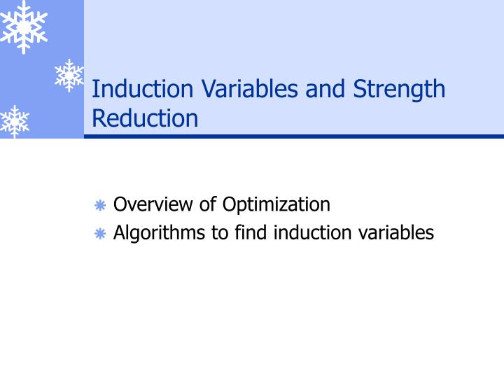 induction variables and strength reduction