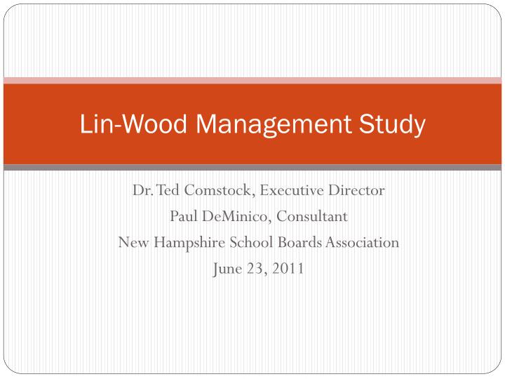 lin wood management study