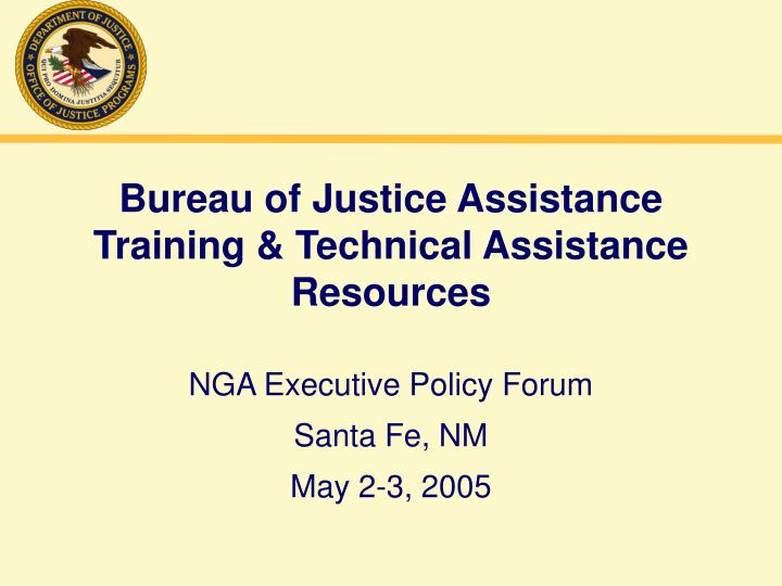 bureau of justice assistance training technical assistance resources