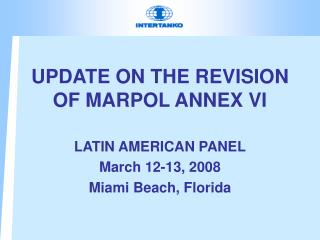 UPDATE ON THE REVISION OF MARPOL ANNEX VI