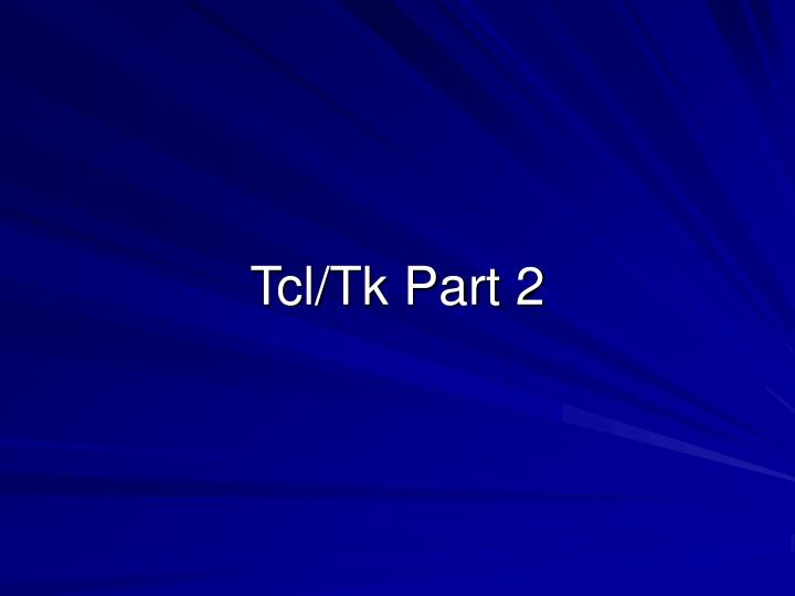 tcl tk part 2
