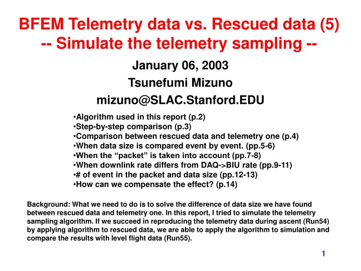 bfem telemetry data vs rescued data 5 simulate the telemetry sampling