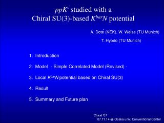 ppK - studied with a Chiral SU(3)-based K bar N potential