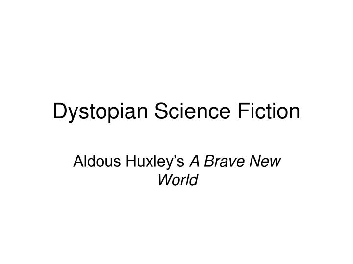 dystopian science fiction
