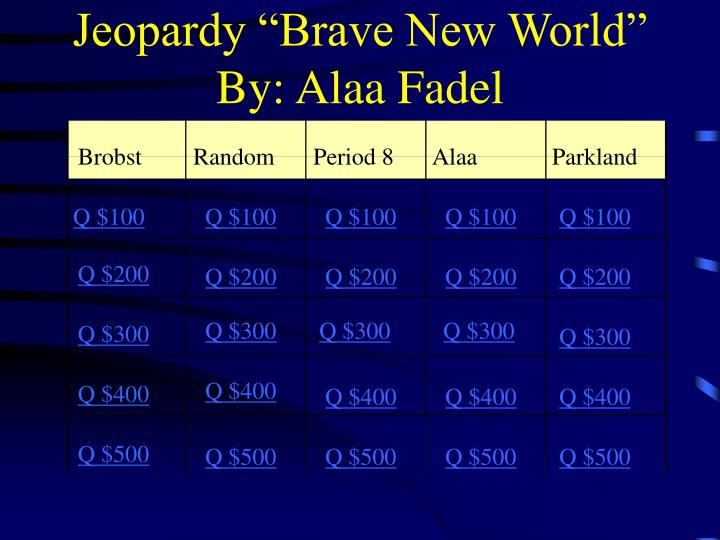 jeopardy brave new world by alaa fadel