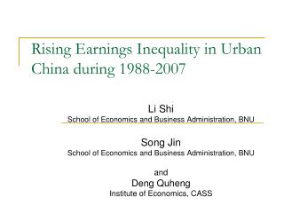 Rising Earnings Inequality in Urban China during 1988-2007