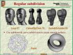 Regular subdivision - slide 1
