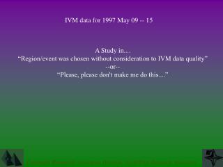 IVM data for 1997 May 09 -- 15