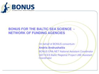BONUS FOR THE BALTIC SEA SCIENCE - NETWORK OF FUNDING AGENCIES