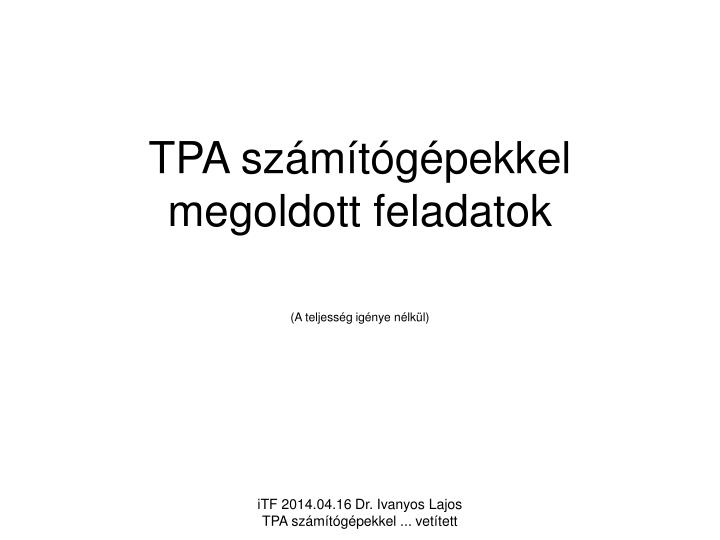 tpa sz m t g pekkel megoldott feladatok