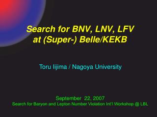 Search for BNV, LNV, LFV at (Super-) Belle/KEKB