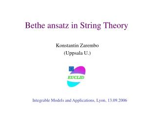 Bethe ansatz in String Theory