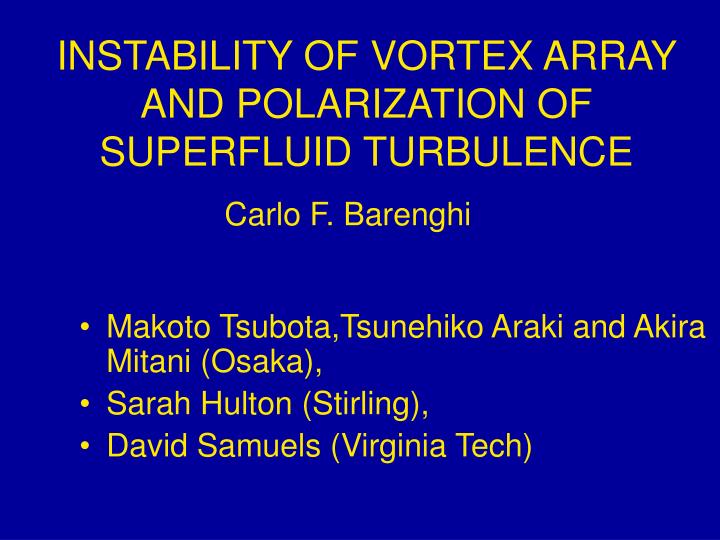 instability of vortex array and polarization of superfluid turbulence