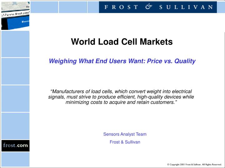 world load cell markets weighing what end users want price vs quality