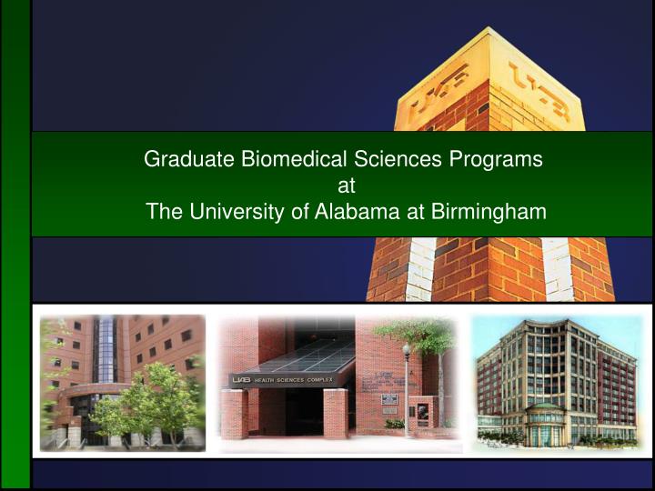 graduate biomedical sciences programs at the university of alabama at birmingham
