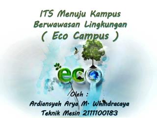 its menuju kampus berwawasan lingkungan eco campus