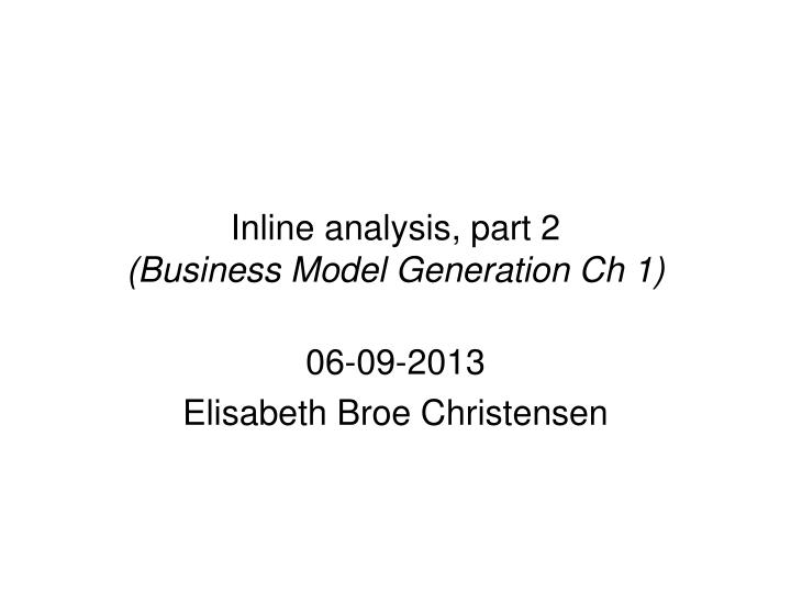 inline analysis part 2 business model generation ch 1